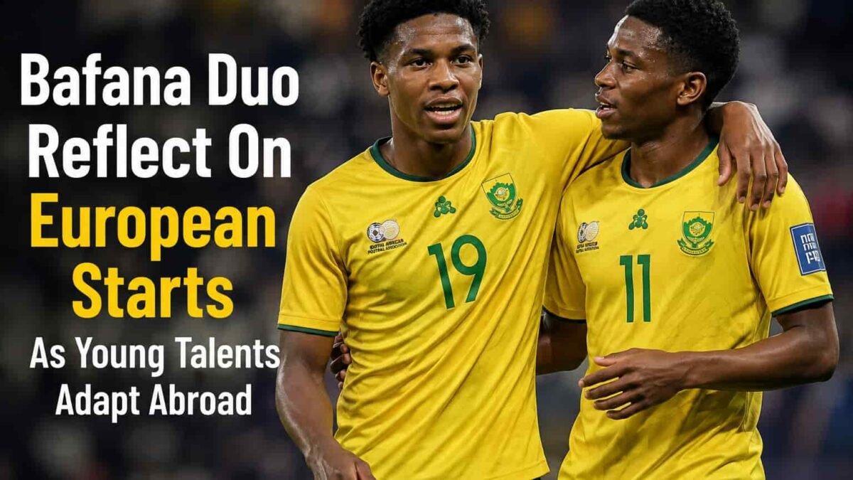 South African football players Olwethu Makhanya and Shandre Campbell reflecting on their new club debuts in Europe.